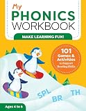 My Phonics Workbook 101 Games And Activities To Support Reading Skills My Workbooks