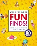Word For Word Fun Finds Word Search Puzzles For Kids Ages 68
