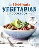 The 30Minute Vegetarian Cookbook