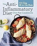 The Antiinflammatory Diet Onepot Cookbook 100 Easy Allinone Meals