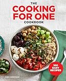 The Cooking For One Cookbook 100 Easy Recipes