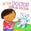 At the Doctor / Visita al doctor (New Experiences) (English and Spanish Edition)