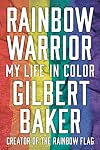 Rainbow Warrior: My Life in Color
