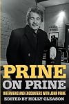 Prine on Prine: Interviews and Encounters with John Prine
