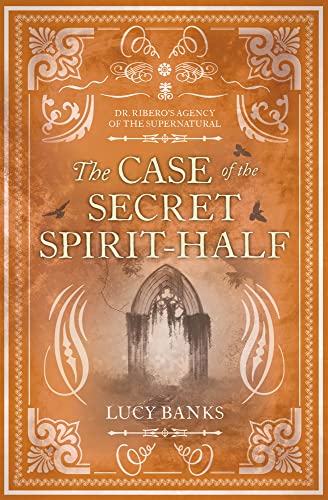 The Case of the Secret Spirit-Half book cover