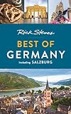 Rick Steves Best of Germany: With Salzburg (Rick Steves Travel Guide)