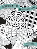 Detangling My Life: A Meditation Drawing Journal (Quiet Fox Designs) A Zentangle (R) Diary with 32 Step-by-Step Tangled Patterns, Zentangle-Inspired Art, Quotes, and Lots of Space to Write and Doodle