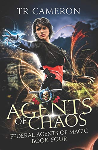 Agents of Chaos (By: Michael Anderle,T.R. Cameron,Martha Carr) cover