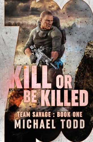 Kill Or Be Killed / Savage Reborn book cover