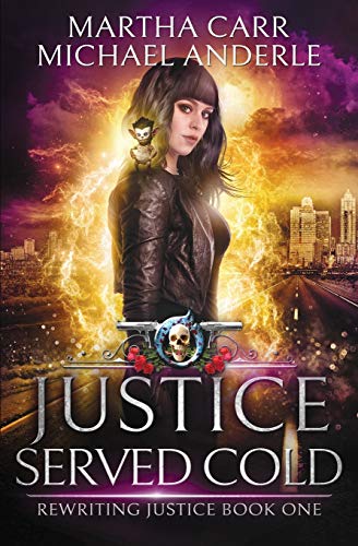 Justice Served Cold (By: Michael Anderle,Martha Carr) cover