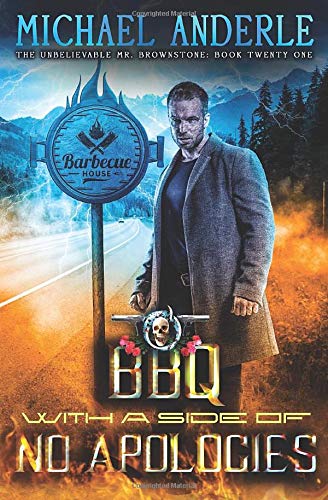 BBQ with a Side of No Apologies (By: Michael Anderle) cover