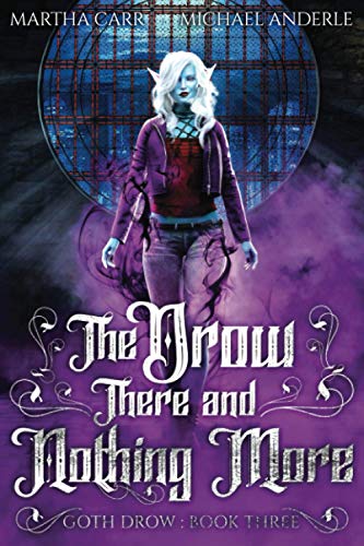 The Drow There and Nothing More book cover