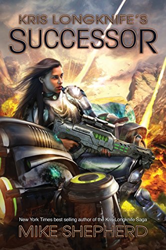 Kris Longknife's Successor book cover