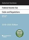Selected Sections Federal Income Tax Code and Regulations, 2019-2020 (Selected Statutes)