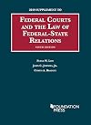Federal Courts and the Law of Federal-State Relations, 2019 Supplement (University Casebook Series)