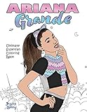 Ariana Grande Ultimate Superfan Coloring Book