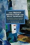 The French Revolution and Social Democracy: The Transmission of History and Its Political Uses in Germany and Austria, 1889-1934
