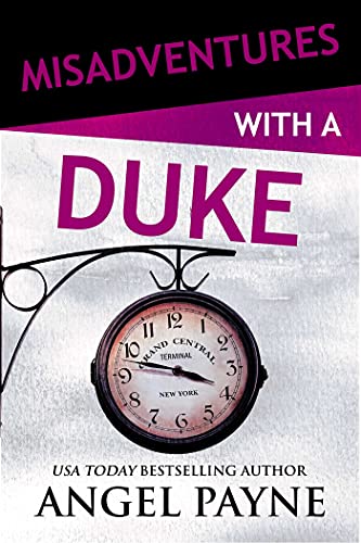Misadventures with a Duke (By: Angel Payne) cover