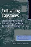 Cultivating Capstones (Series on Engaged Learning and Teaching)