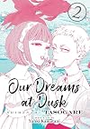 Our Dreams at Dusk: Shimanami Tasogare, Volume 2
