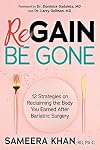 Regain Be Gone: 12 Strategies to Maintain the Body You Earned After Bariatric Surgery