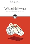 Whistleblowers: Chelsea Manning, Edward Snowden and Others (Public Profiles)