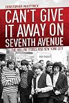 Can't Give It Away on Seventh Avenue: The Rolling Stones and New York City