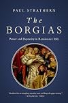 The Borgias: Power and Fortune