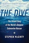 The Dive: The Untold Story of the World's Deepest Submarine Rescue