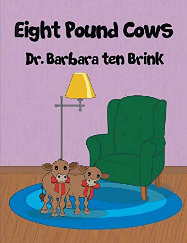 Cover of Eight Pound Cows