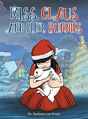 Cover of Miss Claus and Her Bunnies