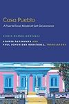 Casa Pueblo: A Puerto Rican Model of Self-Governance