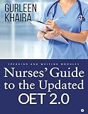 Nurses Guide To The Updated Oet 20 Speaking And Writing Modules