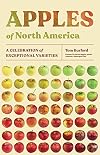 Apples of North America: A Celebration of Exceptional Varieties
