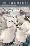 Decorations in a Ruined Cemetery