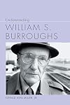 Understanding William S. Burroughs (Understanding Contemporary American Literature)