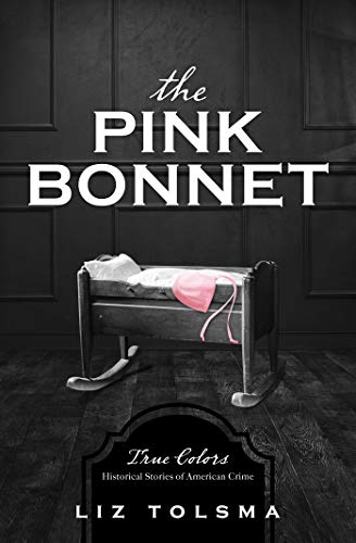 The Pink Bonnet (By: Liz Tolsma) cover