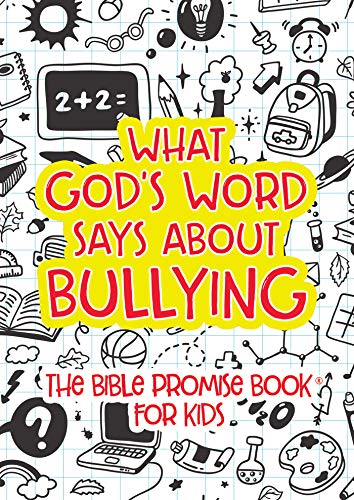 What God's Word Says about Bullying cover