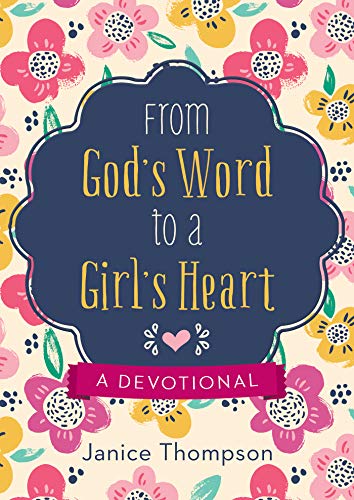 From God's Word to a Girl's Heart book cover