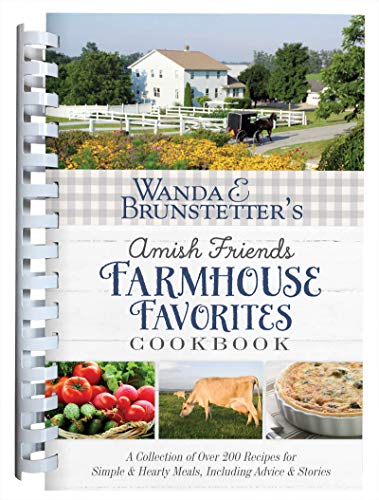 Wanda E. Brunstetter’s Amish Friends Farmhouse Favorites Cookbook book cover