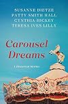 Carousel Dreams: 4 Historical Stories