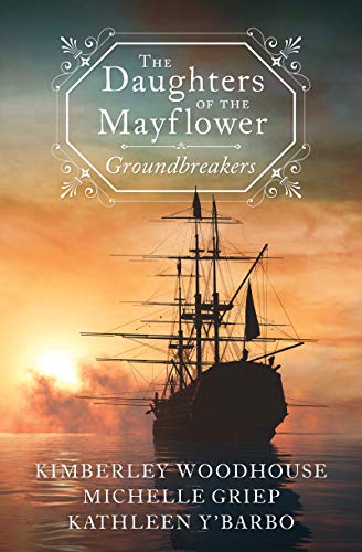 The Daughters of the Mayflower (By: Kathleen Y'Barbo) cover