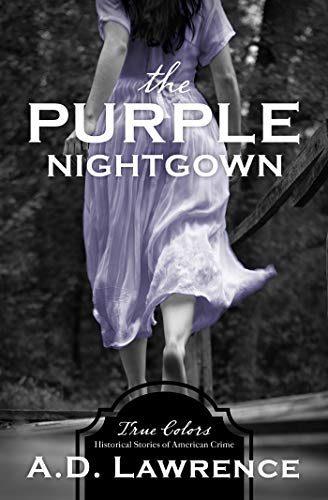 The Purple Nightgown (By: A.D. Lawrence) cover