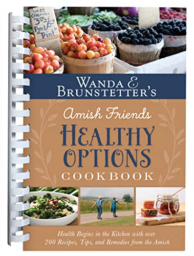 Wanda E. Brunstetter’s Amish Friends Healthy Options Cookbook cover
