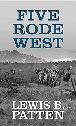 Five Rode West book cover