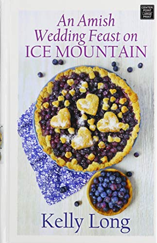 An Amish Wedding Feast on Ice Mountain book cover
