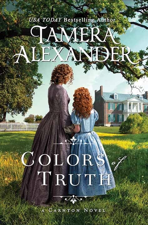 Colors of Truth by Alexander, Tamera