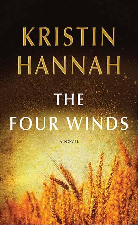 The Four Winds by Hannah, Kristin
