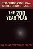 The 200 Year Plan Americas Shadow Government The Great Deceit