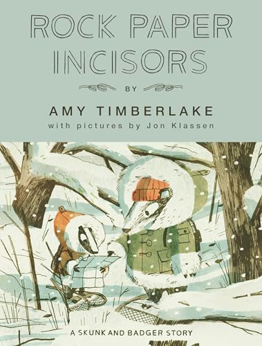 Rock paper incisors / by Amy Timberlake with pictures by Jon Klassen